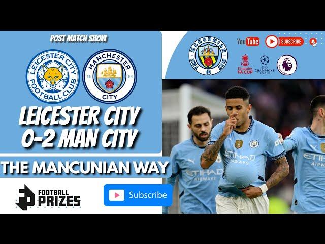 LEICESTER CITY 0-2 MANCHESTER CITY - POST MATCH SHOW - #mancity #lcfc #foxes #pl #football #soccer