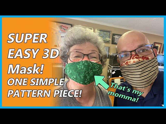New SUPER-EASY 3D Mask Design with Just One Pattern Piece!