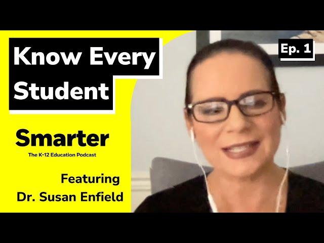 Knowing Every Student: A Conversation with Dr. Susan Enfield | 2022 WA Superintendent of the Year