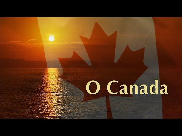 Song - Canadian national anthem "O Canada"—All four verses!