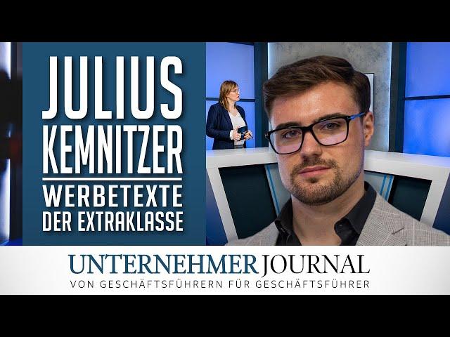 Julius Kemnitzer im Interview: So funktioniert Werbetexten | UnternehmerJournal TV