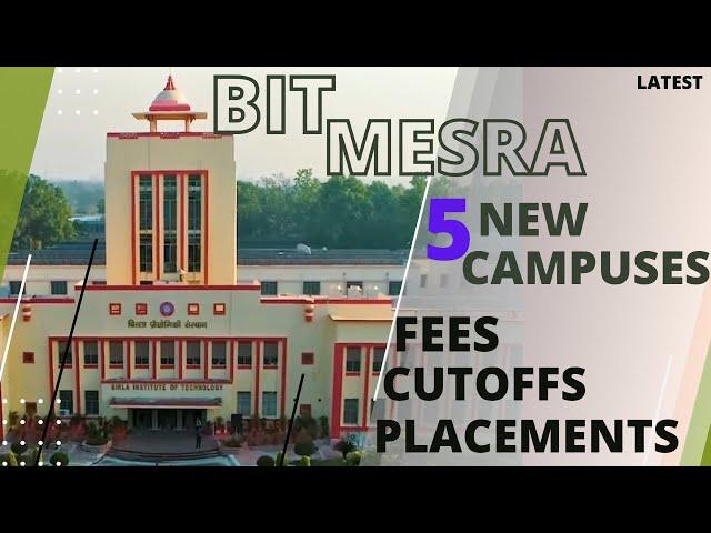 BIT MESRA| BIT PATNA |BIT DEOGHAR | BIT JAIPUR FEES, CUTOFF, PLACEMENT| BIT MESRA PLACEMENT