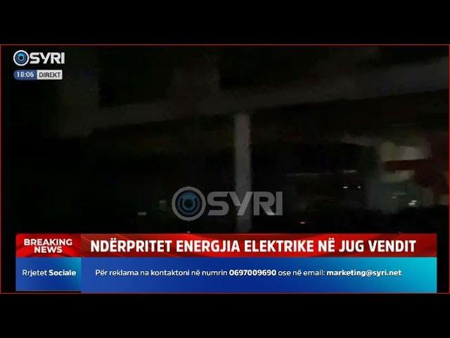 Jugu i Shqipërisë në errësirë totale, ndërpritet energjia në Vlorë, Berat etj (05.01.2025)