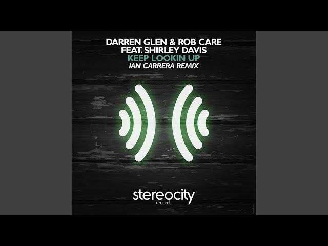 Keep Lookin Up (Ian Carrera Remix)