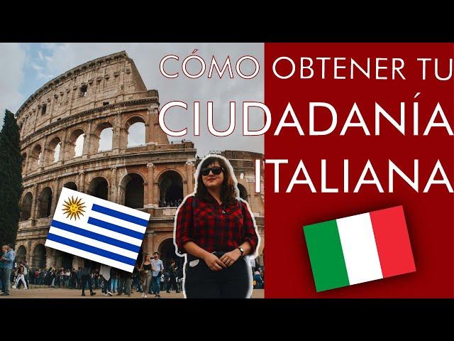 Cómo tramité mi CIUDADANÍA ITALIANA en Uruguay - Mi experiencia