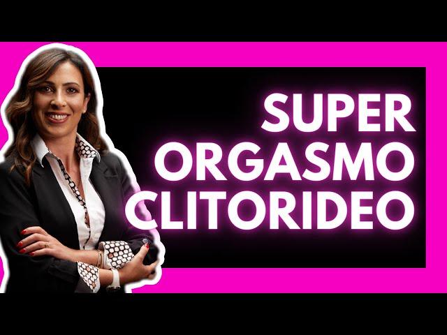 Super ORGASMO clitorideo