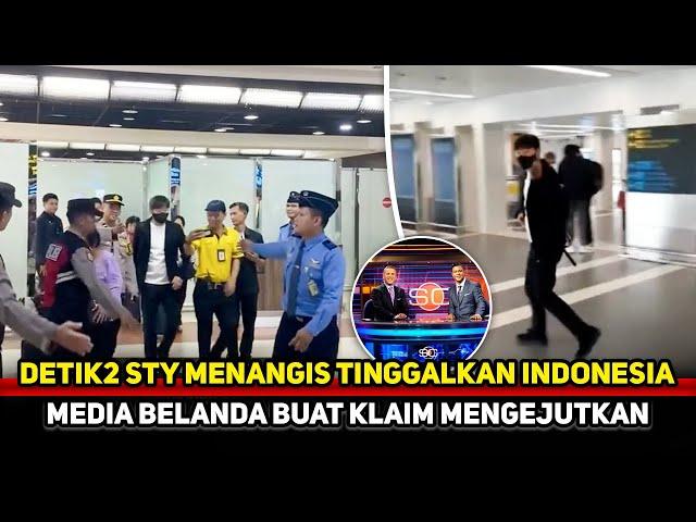 DIANGGAP LAYAKNYA PAHLAWAN! STY tak kuat nahan tangis balik ke Korea Selatan~Media Belanda bereaksi