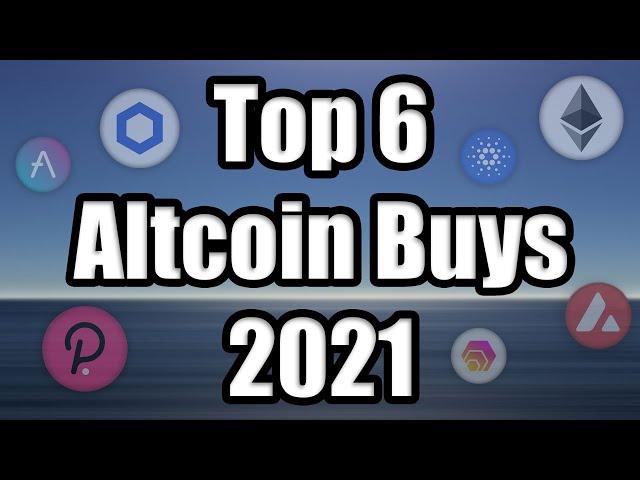 Top 6 Altcoins Set to Explode in 2021 | Best Cryptocurrency Investments January 2021