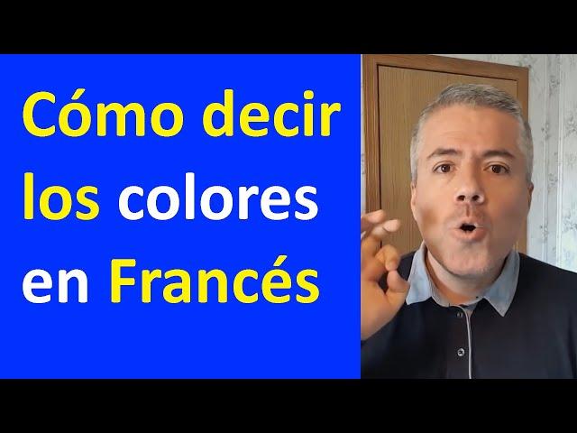 LOS COLORES EN FRANCÉS / Curso de Francés Básico