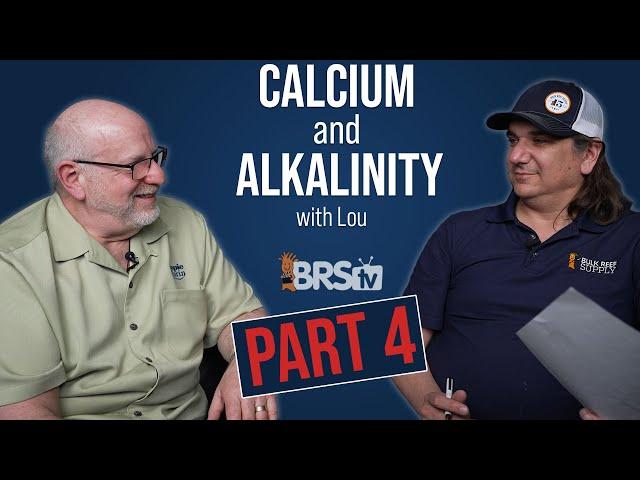 10 Things Lou Ekus Wishes EVERY Reefer Understood About Calcium & Alkalinity!