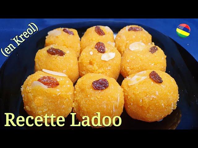 Recette Ladoo Besan Mauricien (en Kreol ) | Special Ganesh Chaturthi