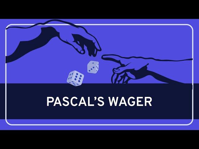 PHILOSOPHY - Religion: Pascal's Wager