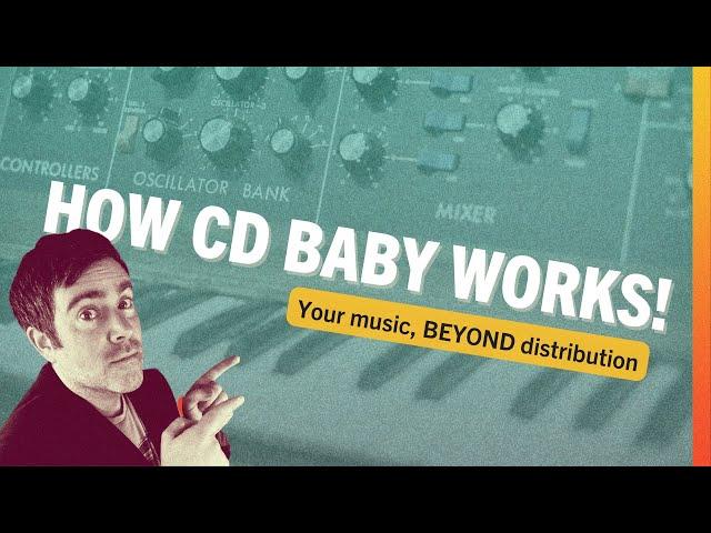 How CD Baby Works: Your Music, BEYOND Distribution