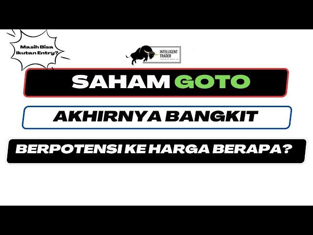 Saham GOTO Berhasil Break Resisten EMA 50. Saatnya Kembali Ke harga Rp 80?