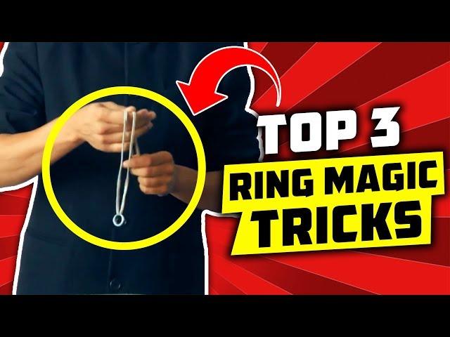 TOP 3: BEST Ring magic tricks that YOU CAN DO!!!