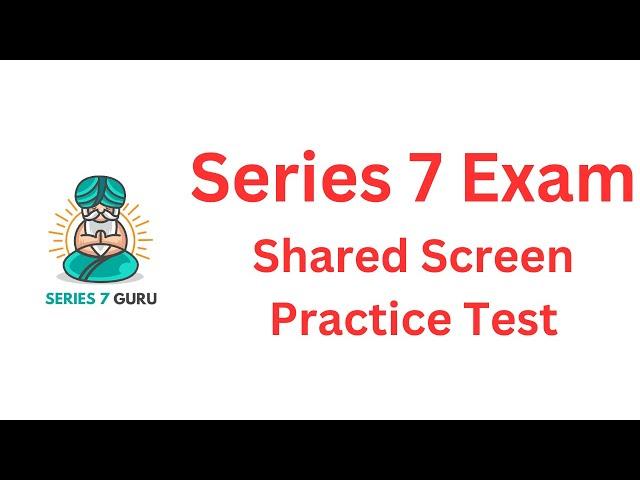 Another Shared Screen Series 7 Exam Practice Test Explicated