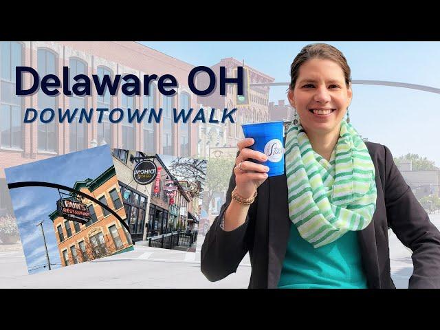 Things To Do In Delaware OH | Downtown Walk