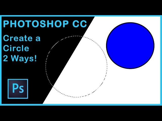 Photoshop Tutorial | How to create a circle in Photoshop