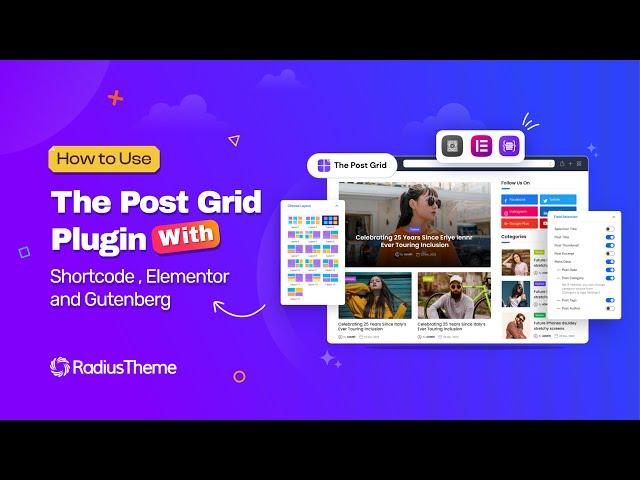 How to Use The Post Grid Plugin with Shortcode, Elementor and Gutenberg