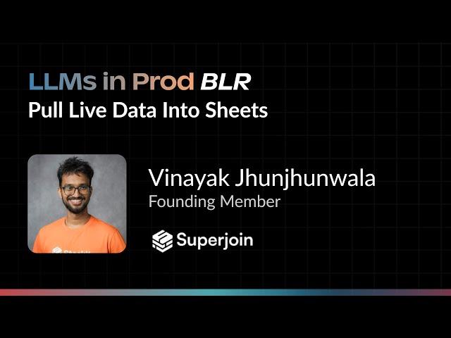 LLMs in Prod | Superjoin Demo