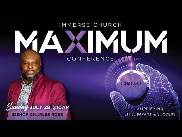 Maximum Conference 2024 | Bishop Charles Ross