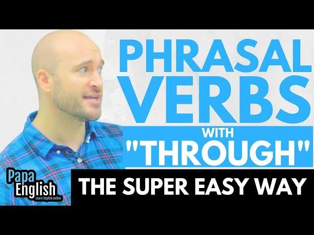 How many meanings of "GO THROUGH"!?!? - Phrasal verbs with "Through"