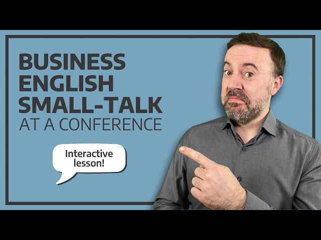 How to Start a Conversation at a Conference | Business English