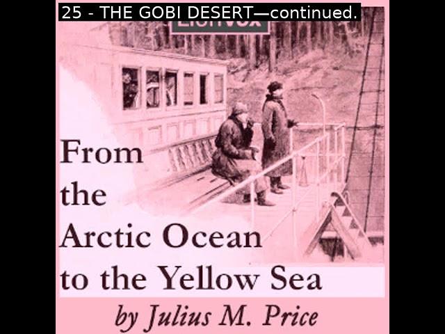 From the Arctic Ocean to the Yellow Sea by Julius M. Price Part 2/2 | Full Audio Book