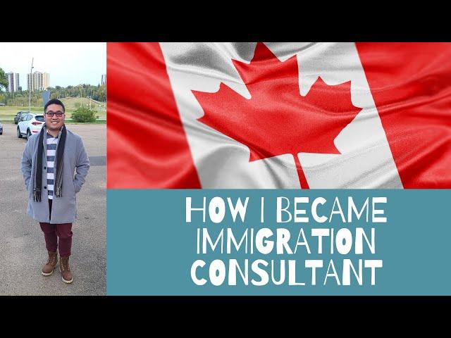 How I Became a Regulated Canada Immigration Consultant (RCIC)?