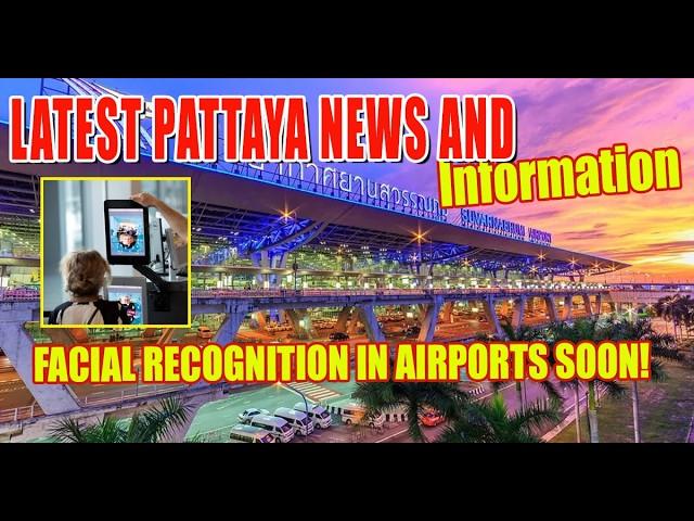 Pattaya is CHANGING FAST!  Don't Miss These Updates!