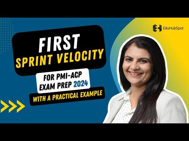 First sprint velocity for PMI-ACP Exam Prep 2024 With A Practical Example