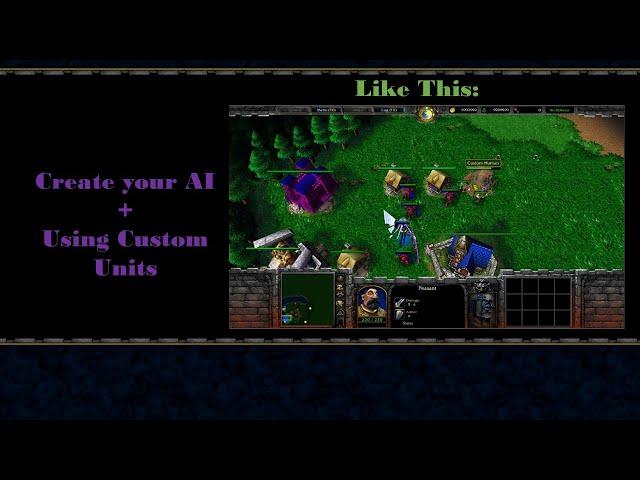 WC3 World Editor: How to create an AI using custom units