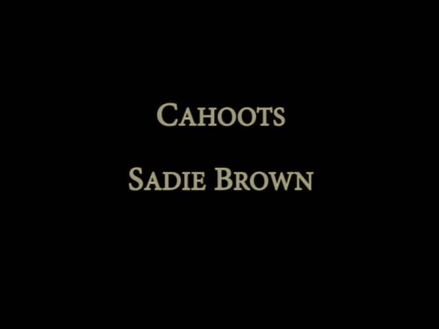 Sadie Brown by Cahoots