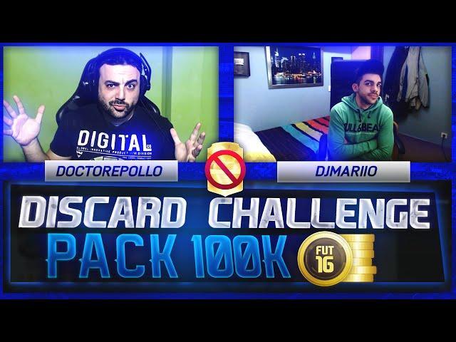 FIFA 16 | DISCARD CHALLENGE PACK 100K | DjMaRiiO Vs PoLLo