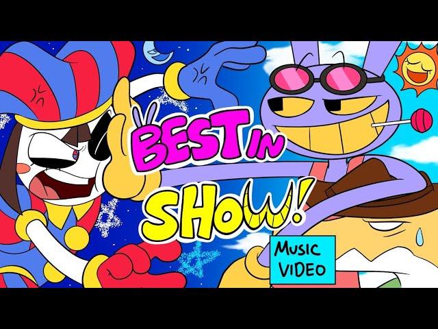 'BEST IN SHOW' (feat. Cougar Macdowall, Jelzyart) [THE AMAZING DIGITAL CIRCUS ANIMATED SONG]