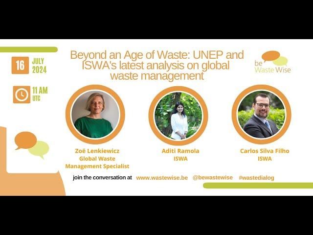 Beyond an Age of Waste: UNEP and ISWA’s latest analysis on global waste management