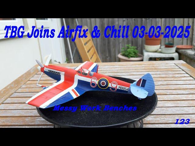 TBG Joins Airfix and Chill Ep 123 - Messy Workbenches?