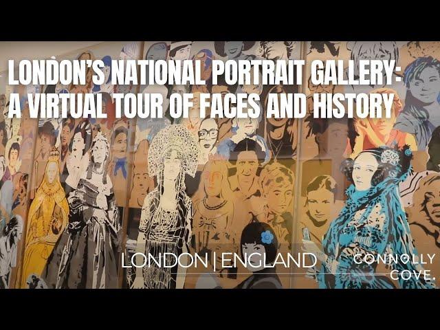 London’s National Portrait Gallery: A Virtual Tour of Faces and History | London | England