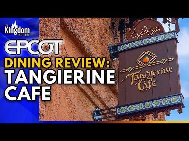 EPCOT Dining Review: Tangierine Cafe in Morocco [2020]