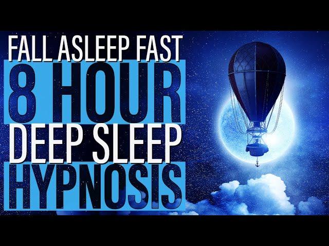 Sleep Hypnosis for a Deep Sleep for 8 Hours