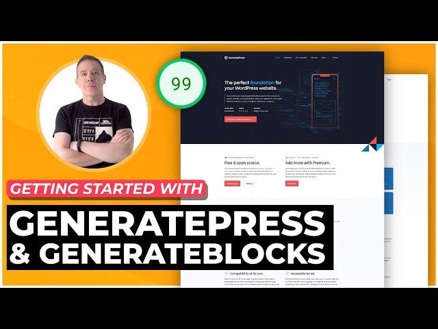 GeneratePress Theme Customization | GeneratePress & GenerateBlocks