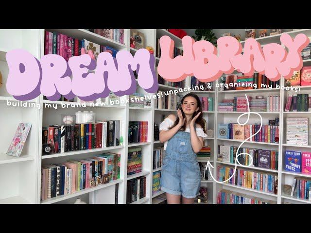 building + organizing my ⭐️DREAM AT HOME LIBRARY⭐️ library tour + showing you every book i own! 