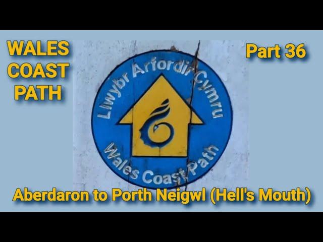 The Wales Coast Path 36: Aberdaron to Porth Neigwl/Hells Mouth (car park)