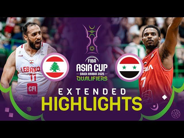 Lebanon  v Syria  | Extended Highlights | FIBA Asia Cup 2025 Qualifiers