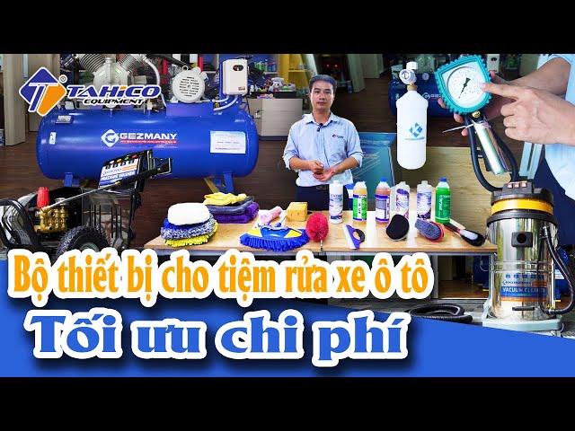 Bộ thiết bị cho tiệm rửa xe ô tô 1 pha - Tối ưu chi phí