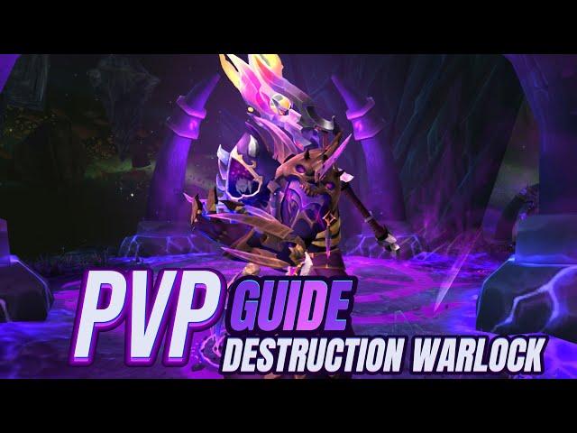 PVP Гайд Чернокнижник Разрушение 10.2.5 | Guide Destruction Warlock 10.2.5