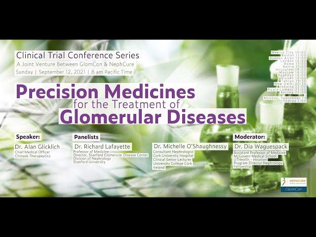 Precision Medicines for the Treatment of Glomerular Diseases