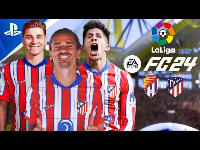 FC 24 | Real Valladolid Vs. Atletico Madrid - LaLiga 2024 Full Match ft. Griezmann | PS5™ [4K60]