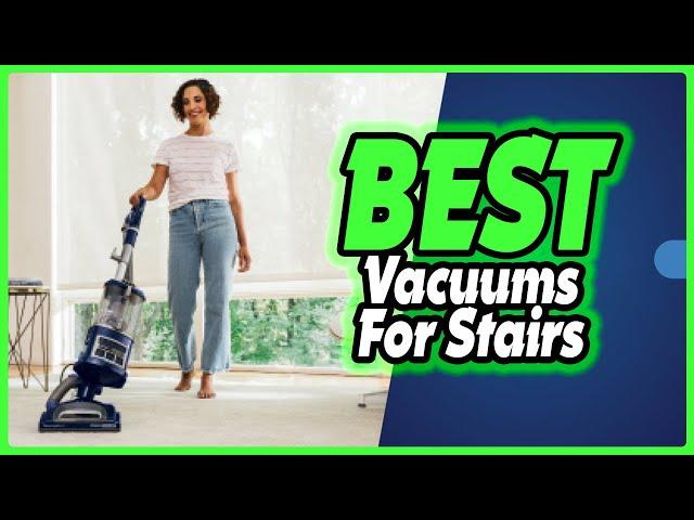 Top 5: Best Vacuums for Stairs In 2025  [ Best Handheld Stair Vacuum ]