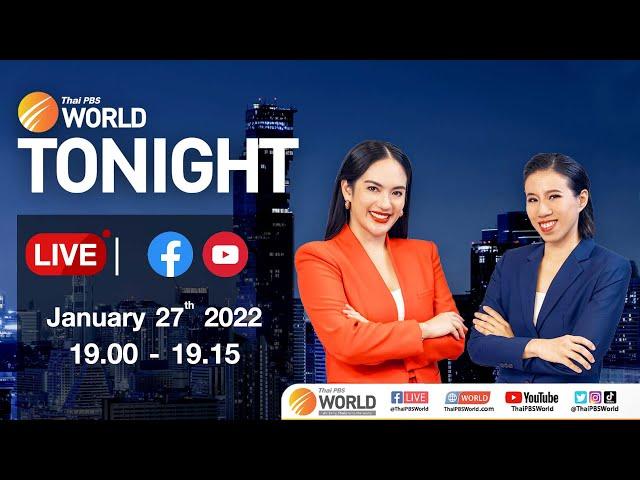 Thai PBS World Tonight 27 th January 2022